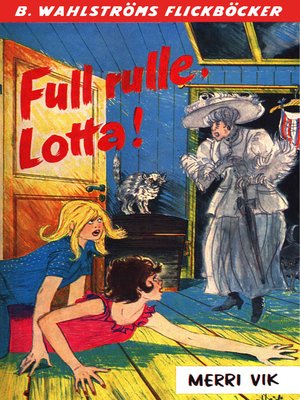 cover image of Lotta 34--Full rulle, Lotta!